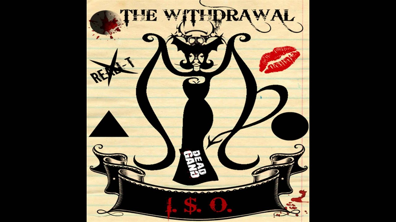 ISO - The With'draw'al EP (FULL ALBUM)