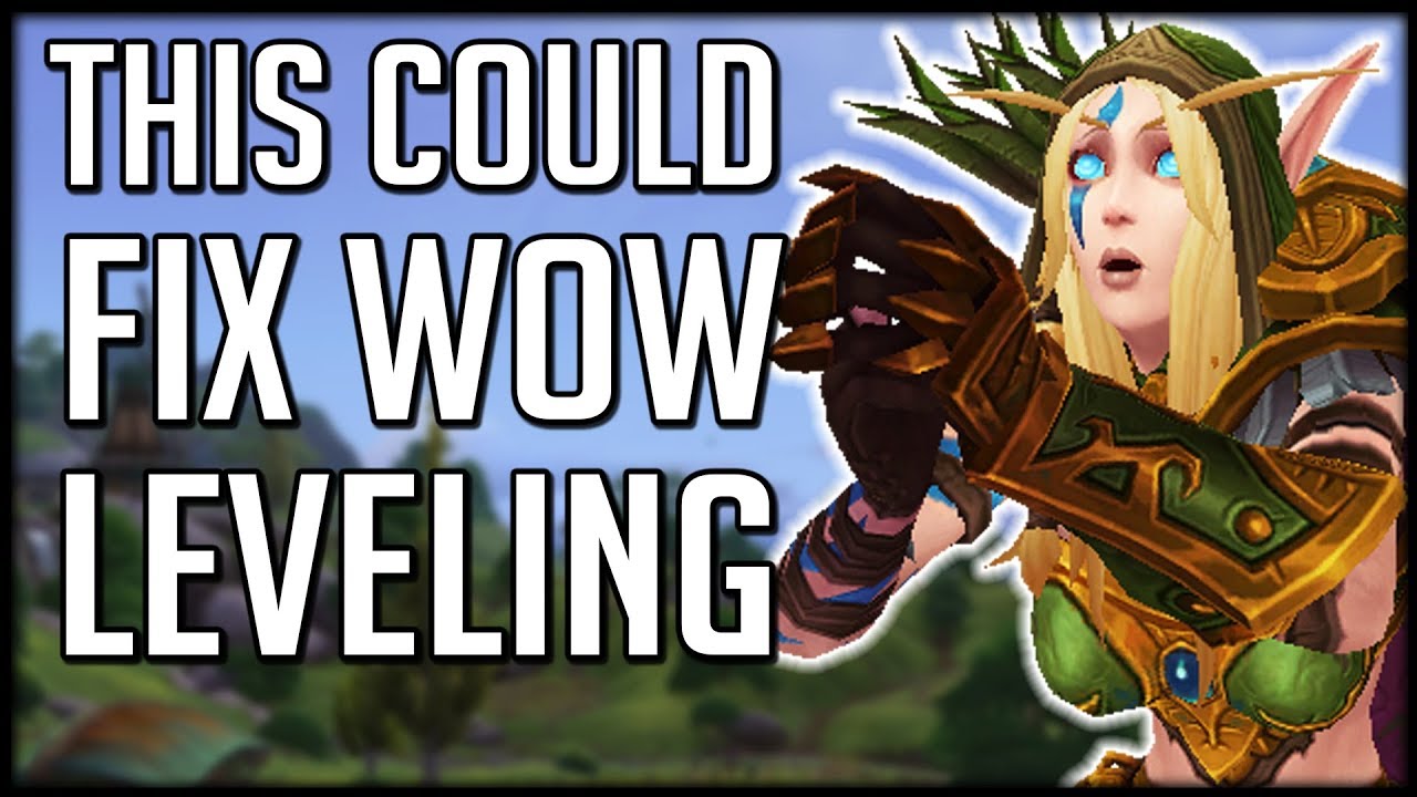 MASSIVE CHANGES TO LEVELING - This Could Fix So Much | WoW BfA