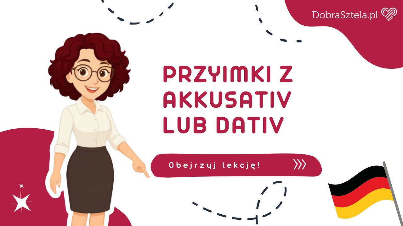 Wechselpräpositionen w języku niemieckim | Akkusativ czy Dativ? Prosta zasada