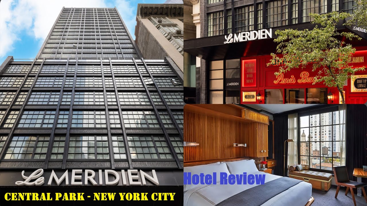 [4K] Проживание в отеле Le Meridien Central Park NYC в течение 3 дней — стоит ли это своих денег?