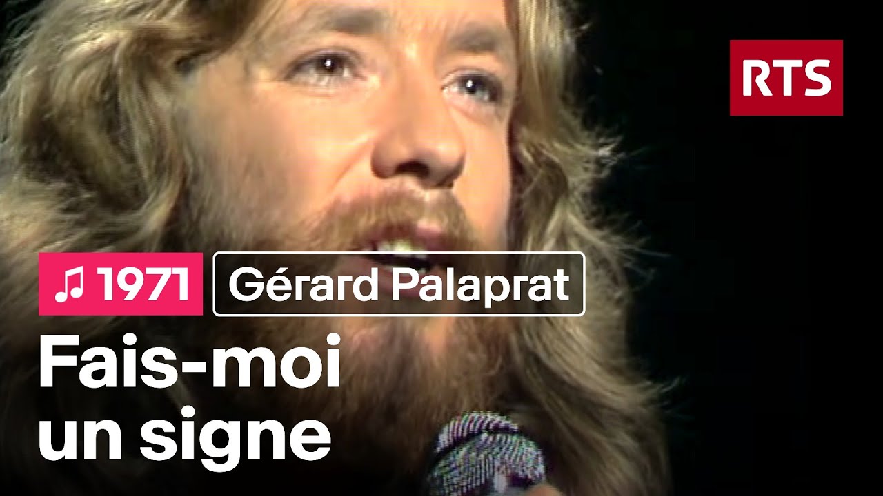 Gérard Palaprat - Fais-moi un signe (1971)