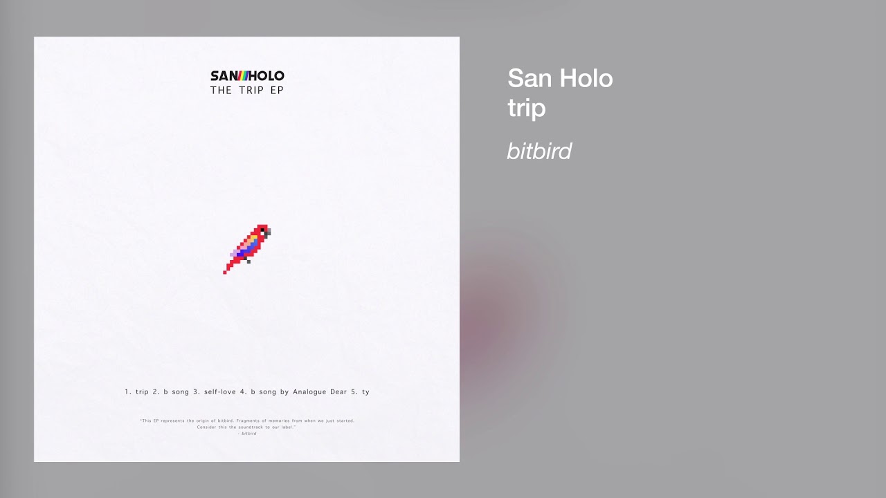 San Holo - trip