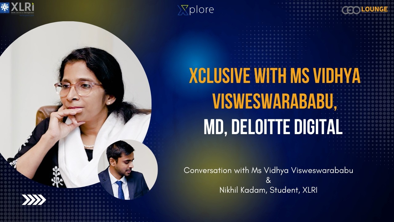 Xclusive with MS Vidhya Visweswarababu, MD, Deloitte Digital