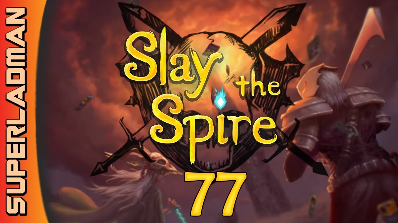Let's Play Slay The Spire | Deck Building Roguelike | Ironclad #77