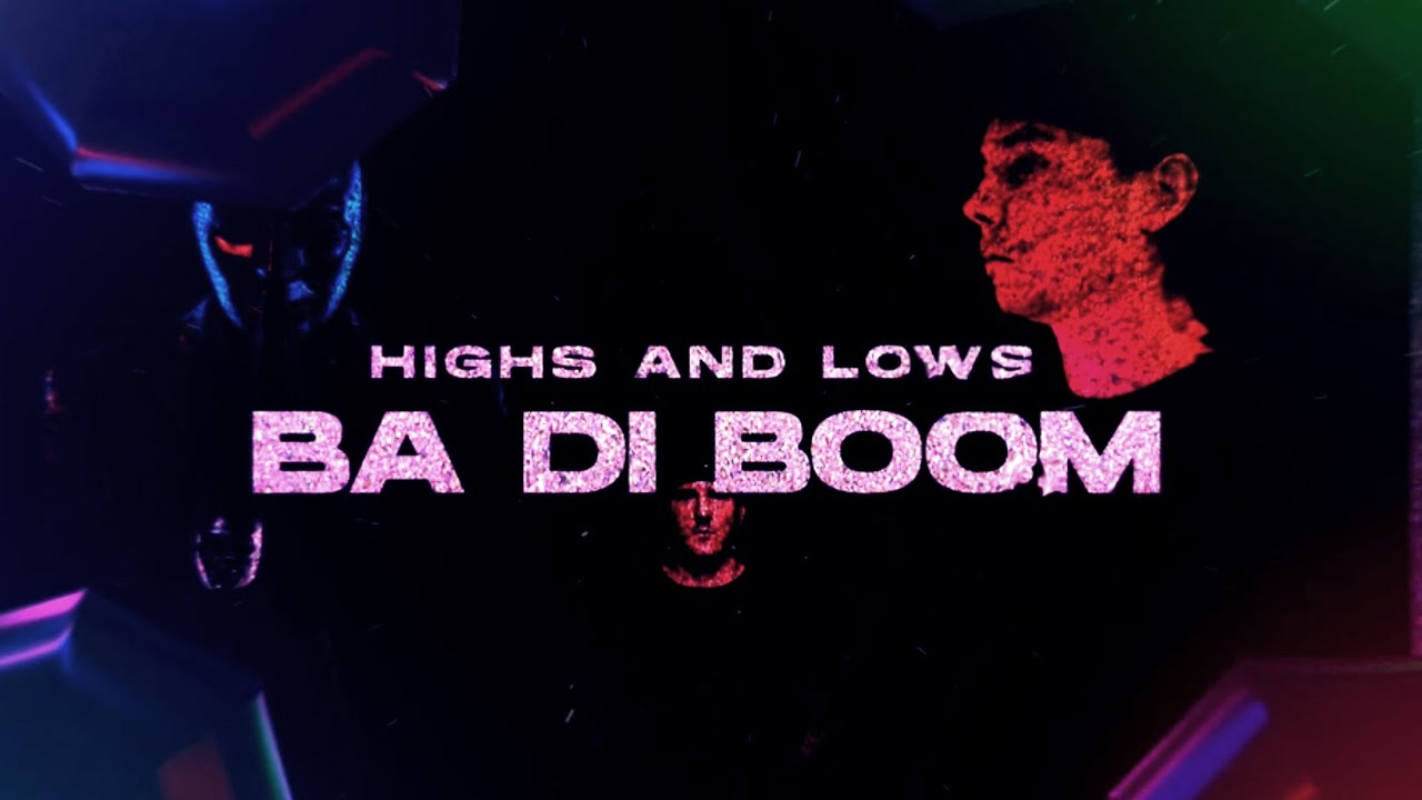 IZKO, Mangoo, Nander - Highs & Lows (Ba Di Boom) LYRICS