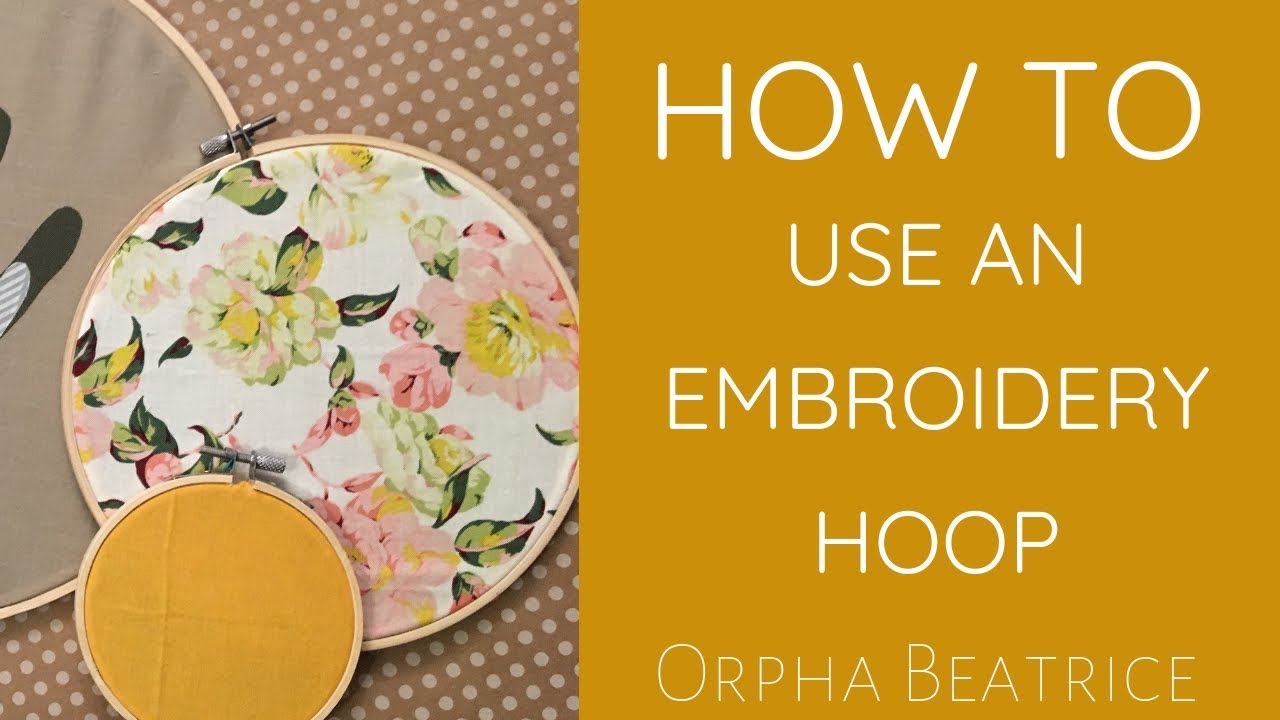 How to Use an Embroidery Hoop in 2019 (and display as a wall art)