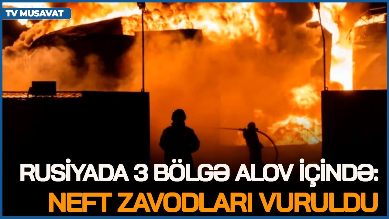 Rusiyada 3 bölgə ALOV İÇİNDƏ: Neft zavodları VURULDU, hava limanları BAĞLANDI–1 saatda 10 PARTLAYIŞ!
