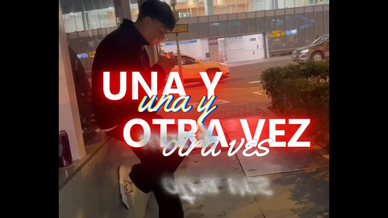 Jhey Hard - Una y otra vez (video oficial)