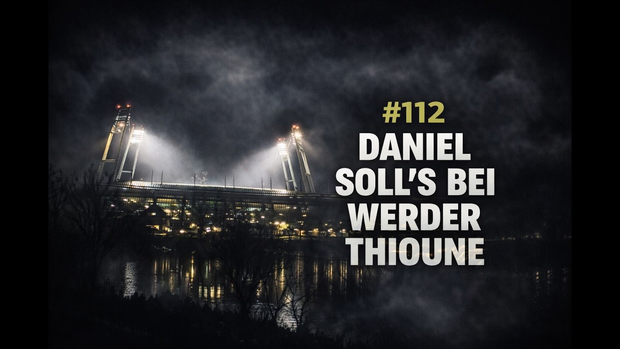 #112: Daniel Thioune soll Werder Bremen retten (mit @GebrabbelRotWeiss)