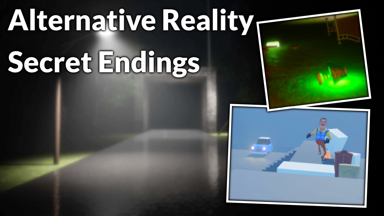 Hello Neighbor Alternative Reality | Secret Endings