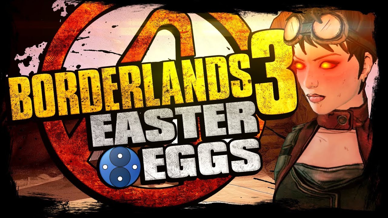 Borderlands 3 Easter Eggs Reveal Details for the Next Game
