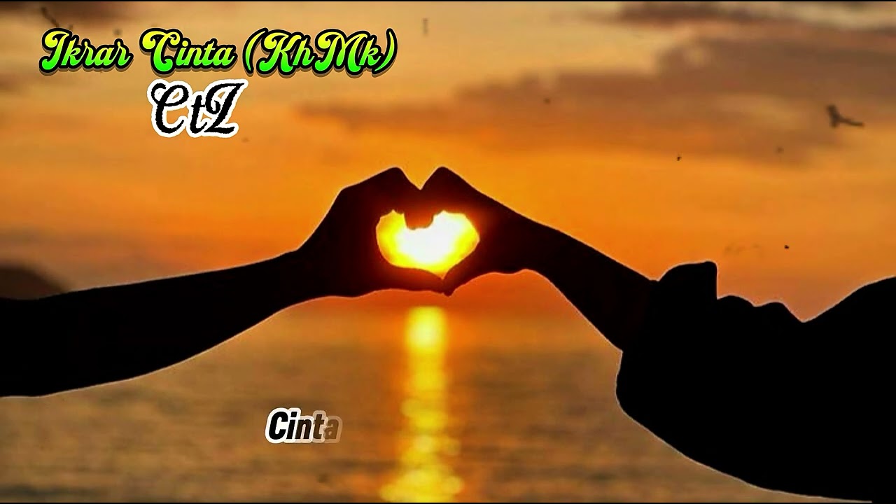 Ikrar Cinta(KhMk) - CtZ by @puteriseroja11 