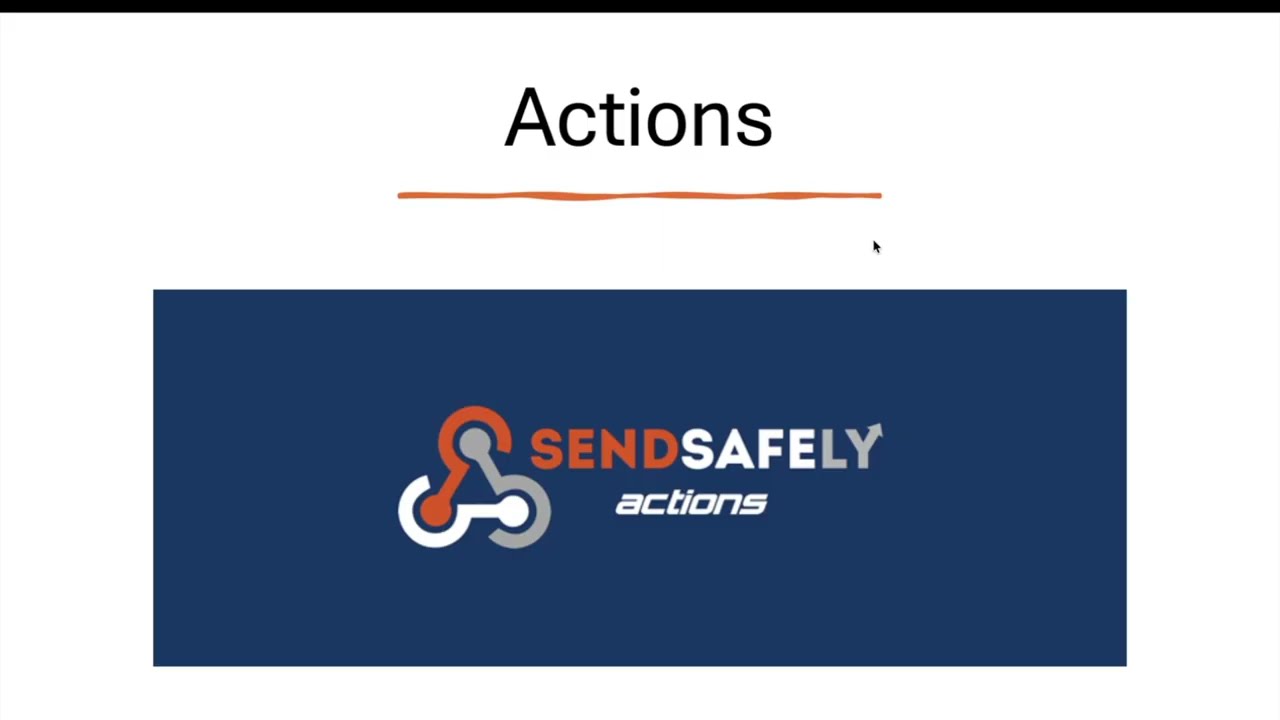 SendSafely Actions: An Introduction