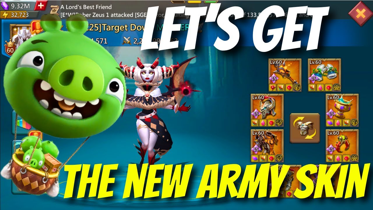 It's Time for a New Army Skin with Target down !!  -  Lords Mobile