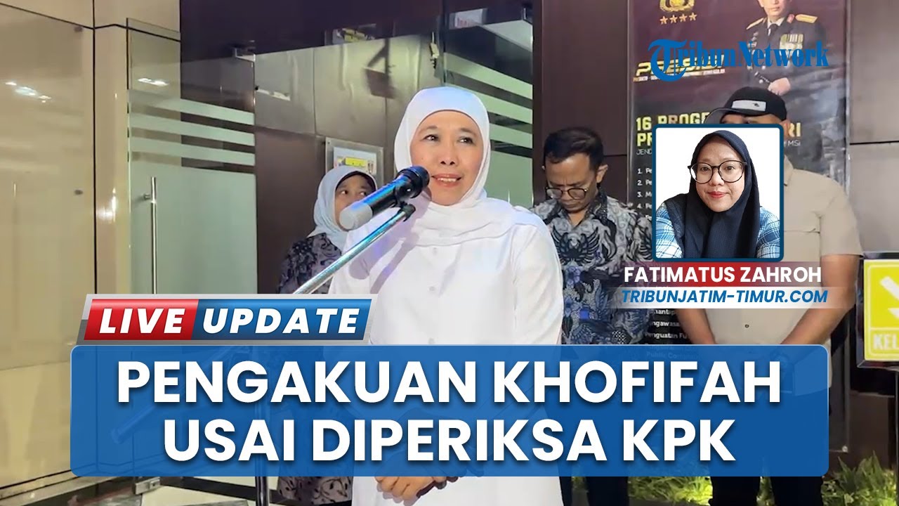 Khofifah Selesai Diperiksa KPK, Pastikan Penyaluran Dana Hibah Jawa Timur Sudah Sesuai Prosedur