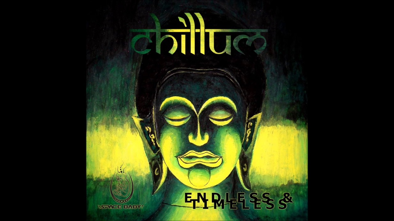 Chillum - Endless & Timeless [Full EP]