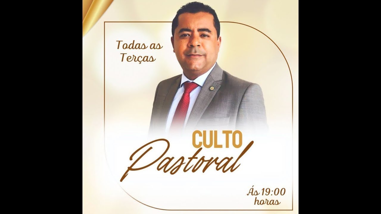 Culto Pastoral Assembleia de Deus - Araci-BA 17/03/2026