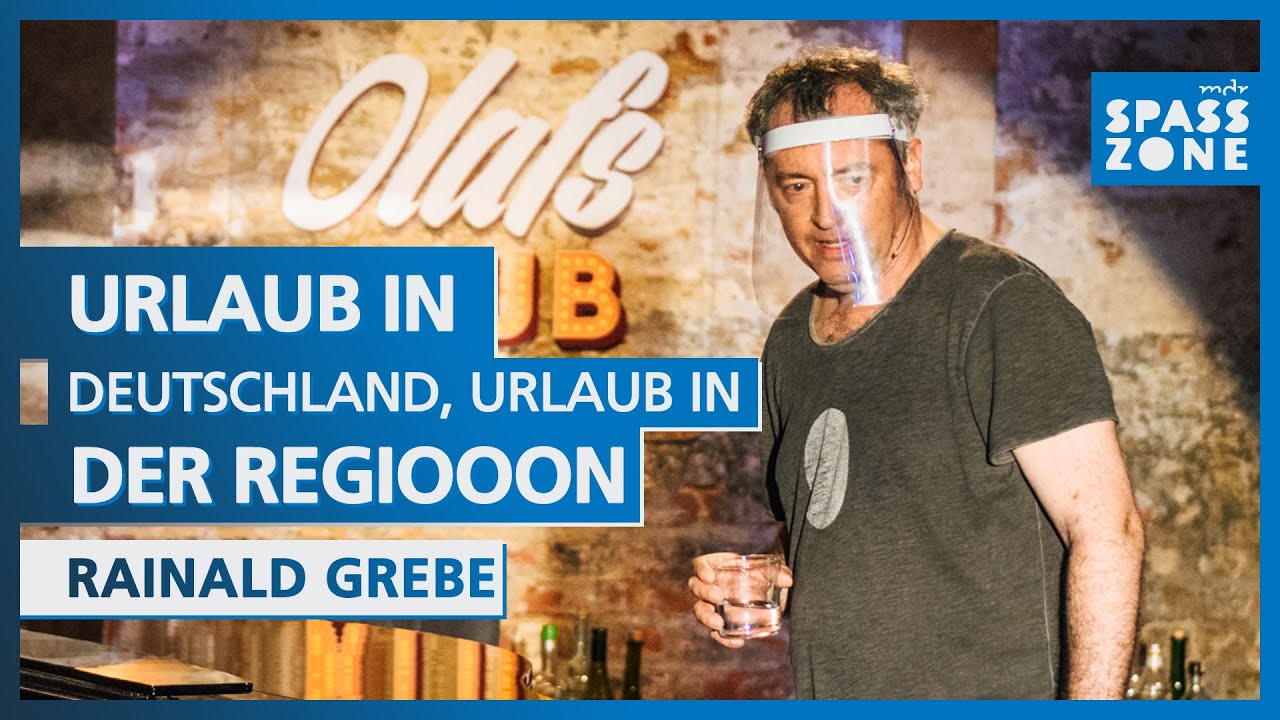 Urlaub in Deutschland. Rainald Grebe bei Olafs Klub | MDR SPASSZONE
