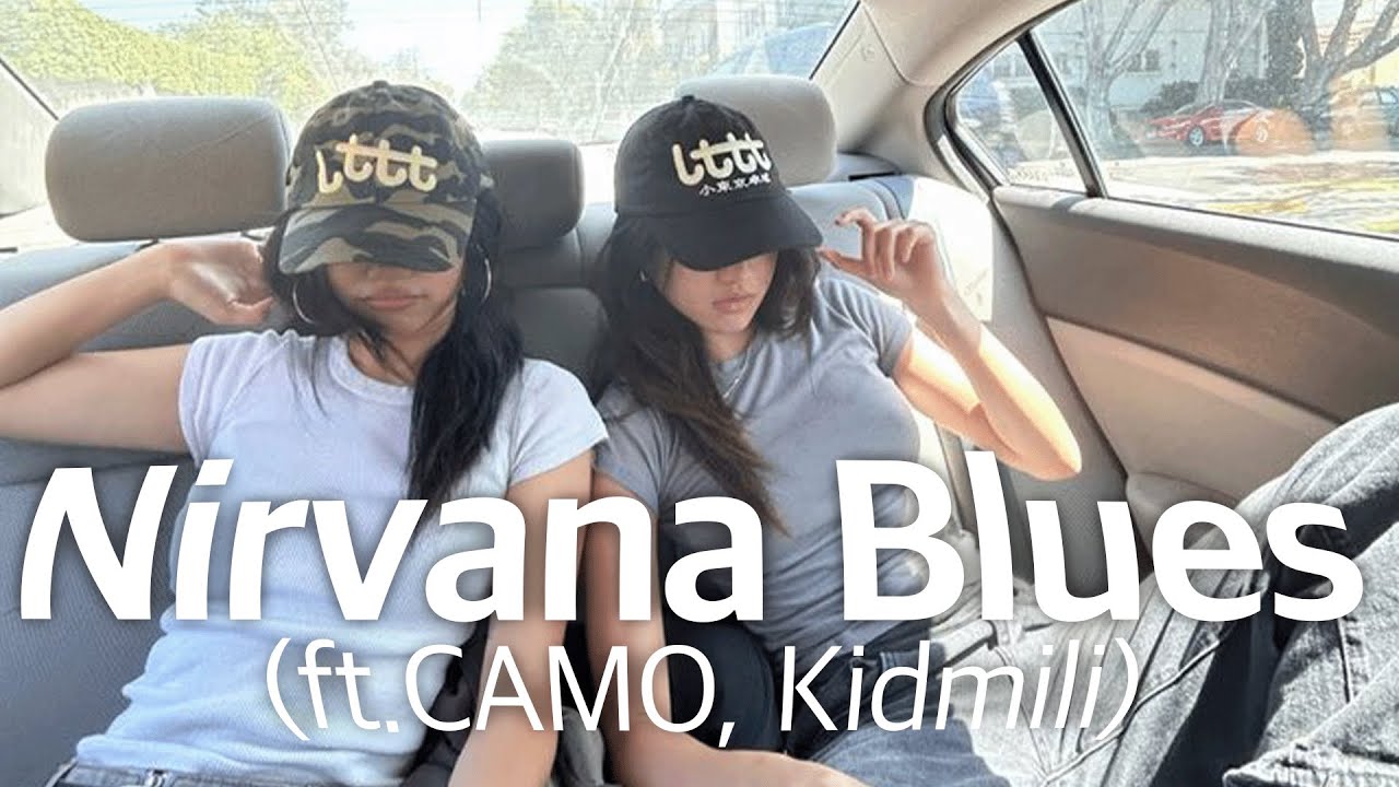 젊음을 가져와  'Nirvana Blues(ft.CAMO,Kid mili)'(only카모) [가사/해석][Lyrics] #카모  #camo #콜드