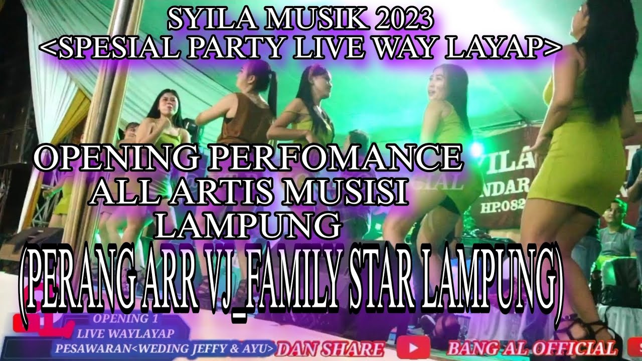 SYILA MUSIK LIVE WAYLAYAP/OPENING PERFOMANCE FAMILY ALL STAR LAMPUNG//WEDING DAING JEFFY & AYU//2023