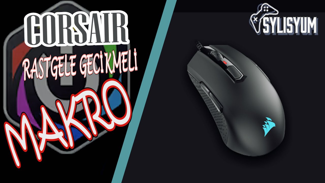 Corsair M55 PRO RGB iCUE - Rastgele Gecikmeli Macro Kurulumu