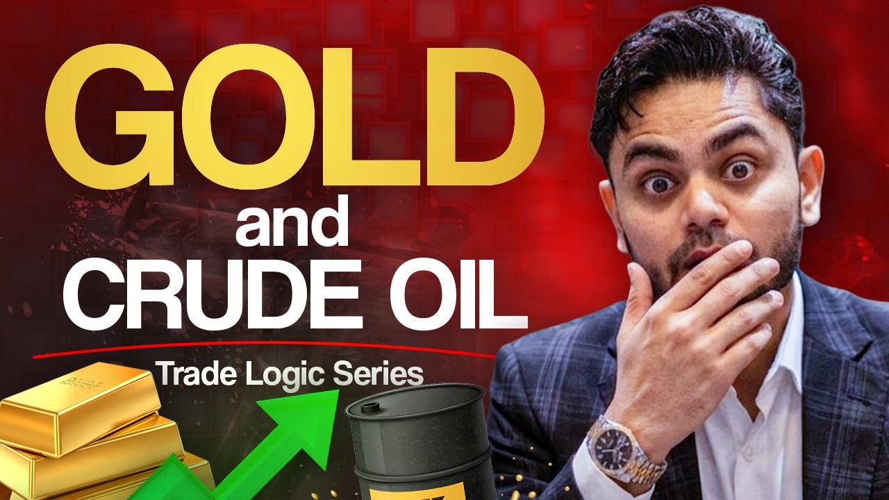 Gold and Crude Oil Analysis || Trade Logic Series