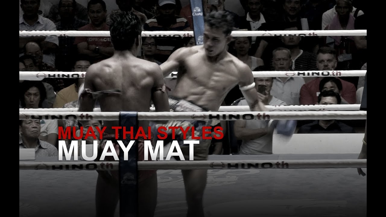 Muay Thai Fighting Styles Part 3 - Muay Mat (Heavy Puncher)
