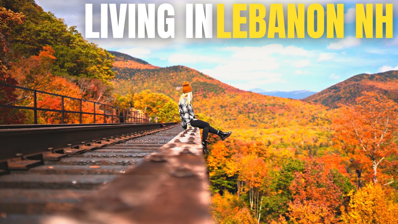 Living in Lebanon New Hampshire - Why You Should Move Here!