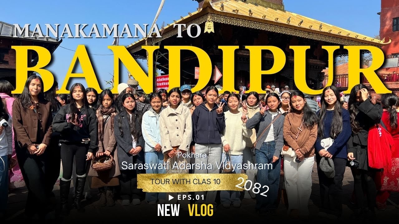 Vlog with Class 10  // Saraswati Adarsha Vidyashram 