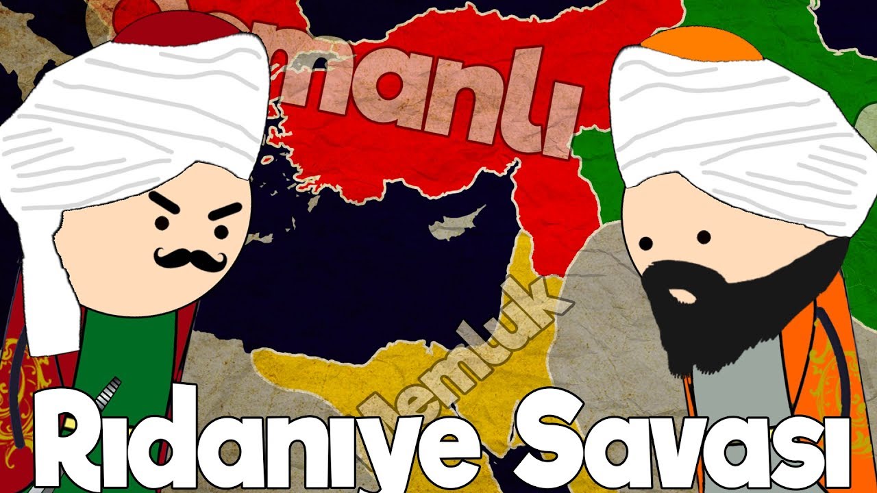 1517 Ridaniye Savaşı - Harita Üzerinde Hızlı Anlatım