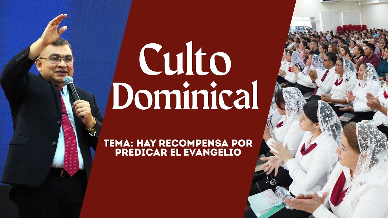 Culto Dominical |  11:00 AM  |  15-03-26  | Tema: Hay recompensa por predicar el evangelio.
