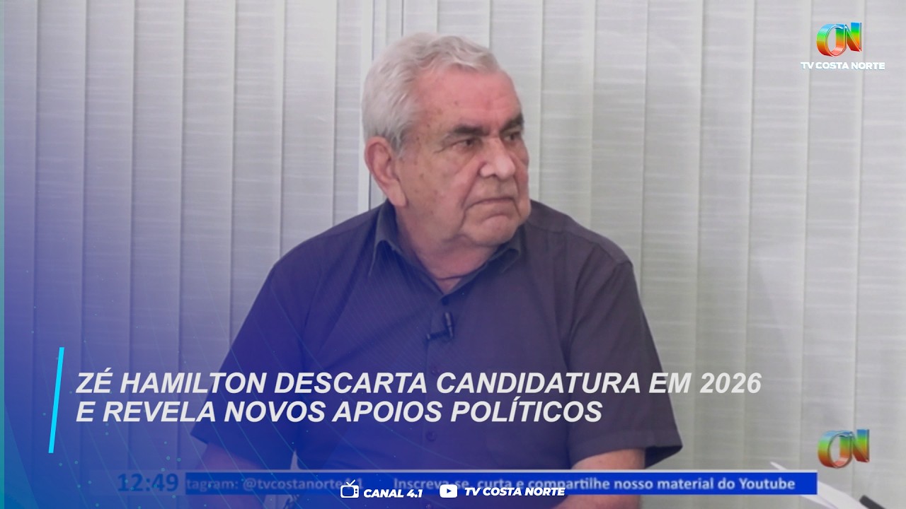 Zé Hamilton descarta candidatura em 2026 e revela novos apoios políticos