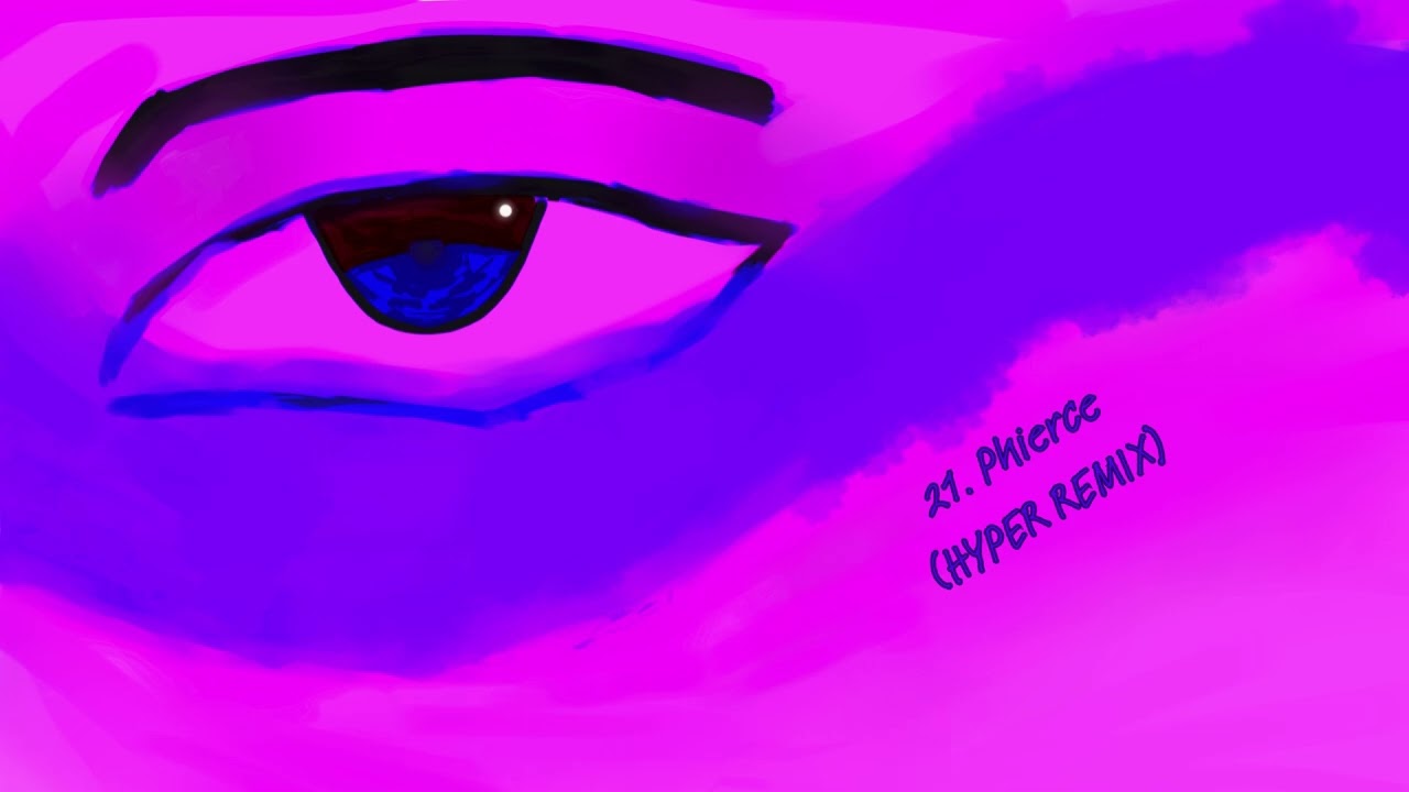Recap: 21. Phierce (HYPER REMIX)