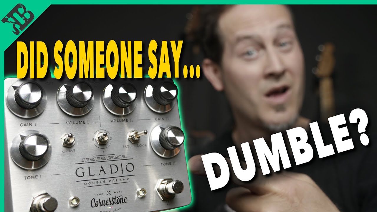 Can a PEDAL Sound Like a DUMBLE? | Cornerstone Gladio | Gear Corner