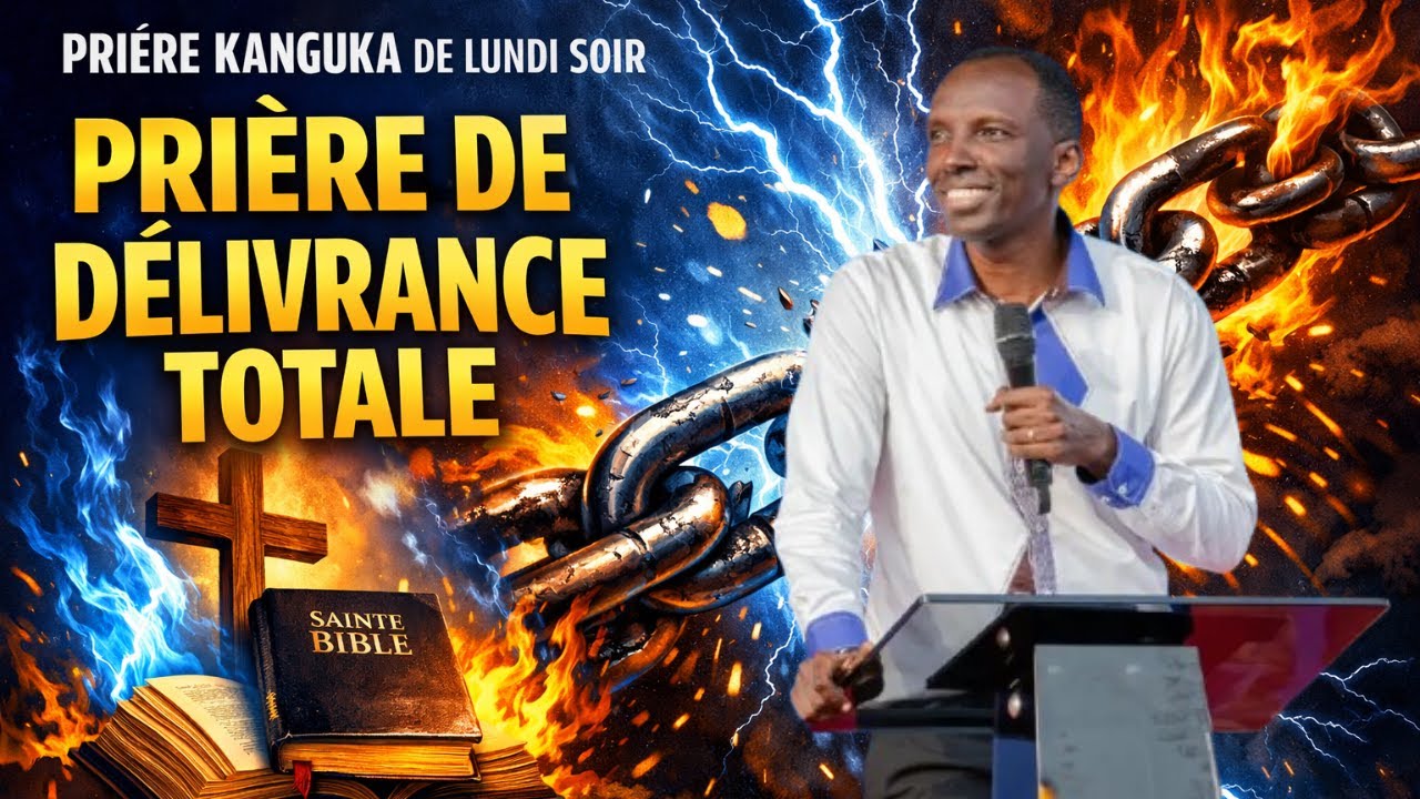 PRIÈRE KANGUKA DE LUNDI SOIR LE 26/01/2026 par CHRIS NDIKUMANA PRIÈRE DE DÉLIVRANCE TOTALE