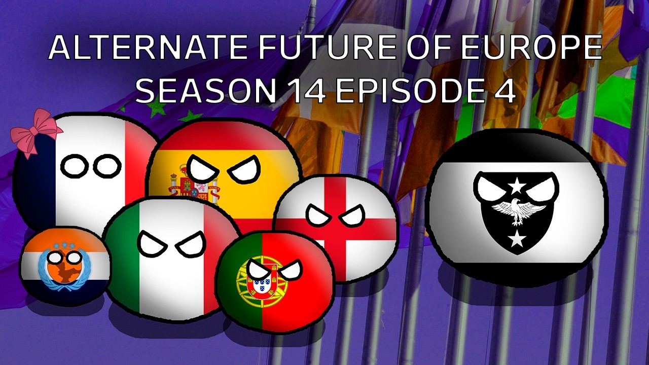 Alternate Future of Europe | Season 14 | Episode 4 | Europe Rebranded