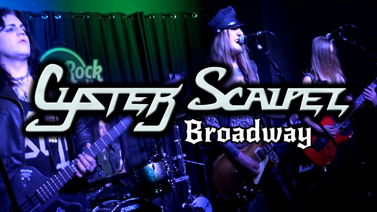 Cyster Scalpel - Broadway (Music Video)
