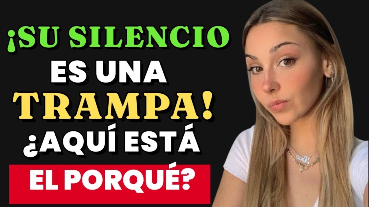 Su silencio es una trampa... He aquí por qué ella sigue observándote.
