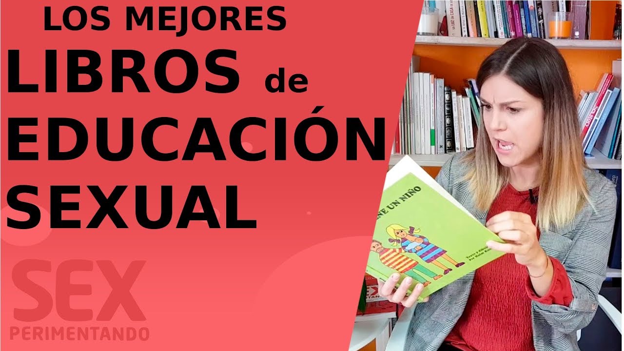 Los mejores libros sobre sexualidad. Recomendado libros sobre sexología