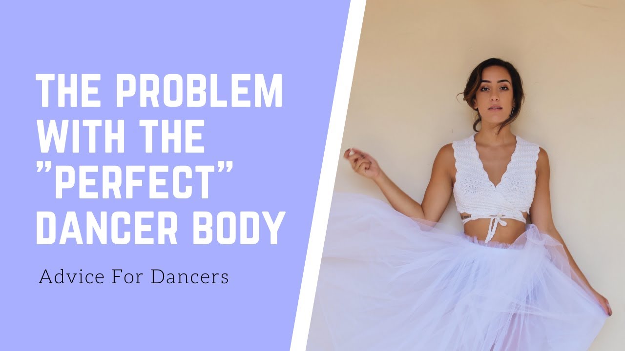 Advice For Dancers About Body Image