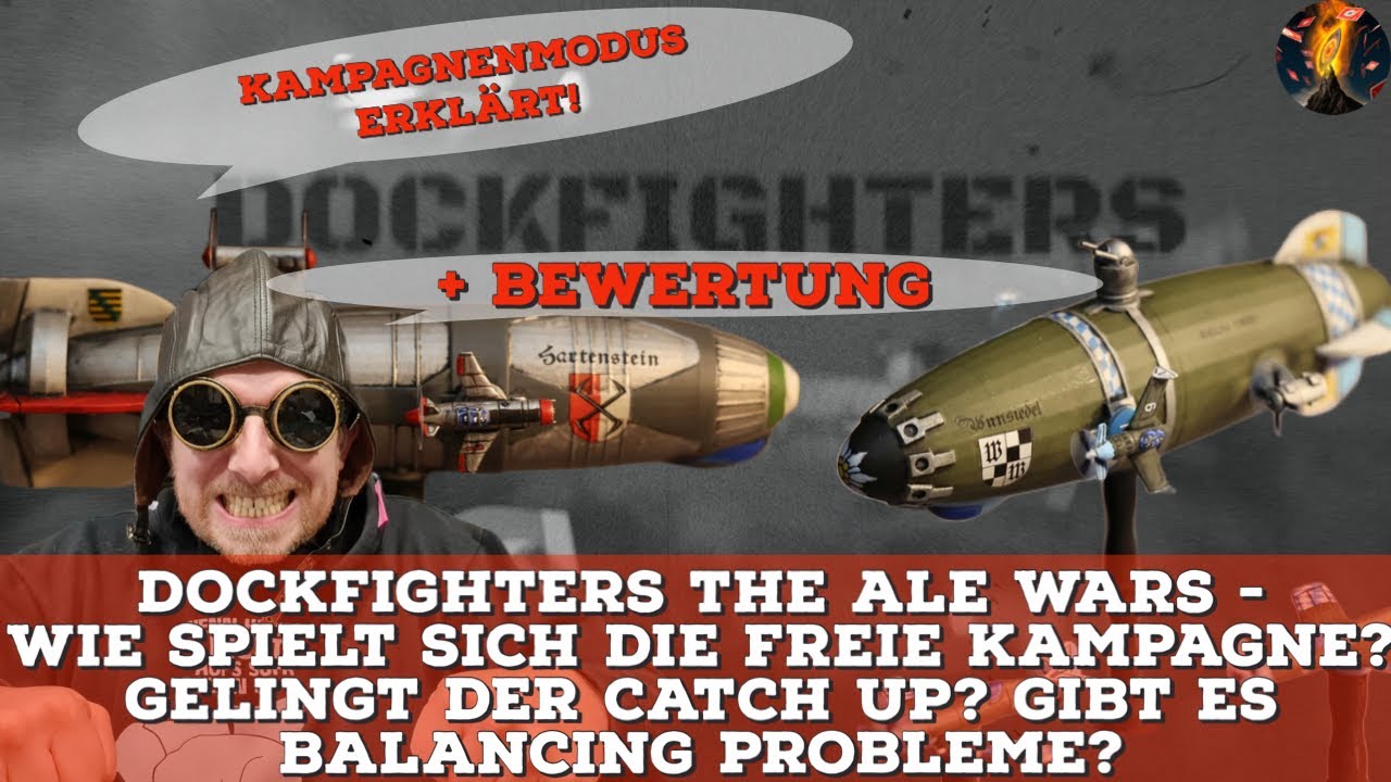 Dockfighters the Ale Wars - Wie ist die FREIE KAMPAGNE? Gelingt der Catch up? Balancing Probleme?