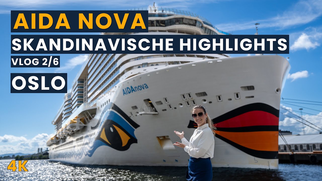 AIDA Cruises | AIDA Nova | Skandinavische Highlights | VLOG 2/6 | Oslo