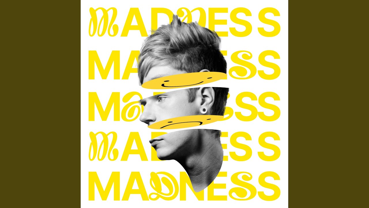 MADNESS