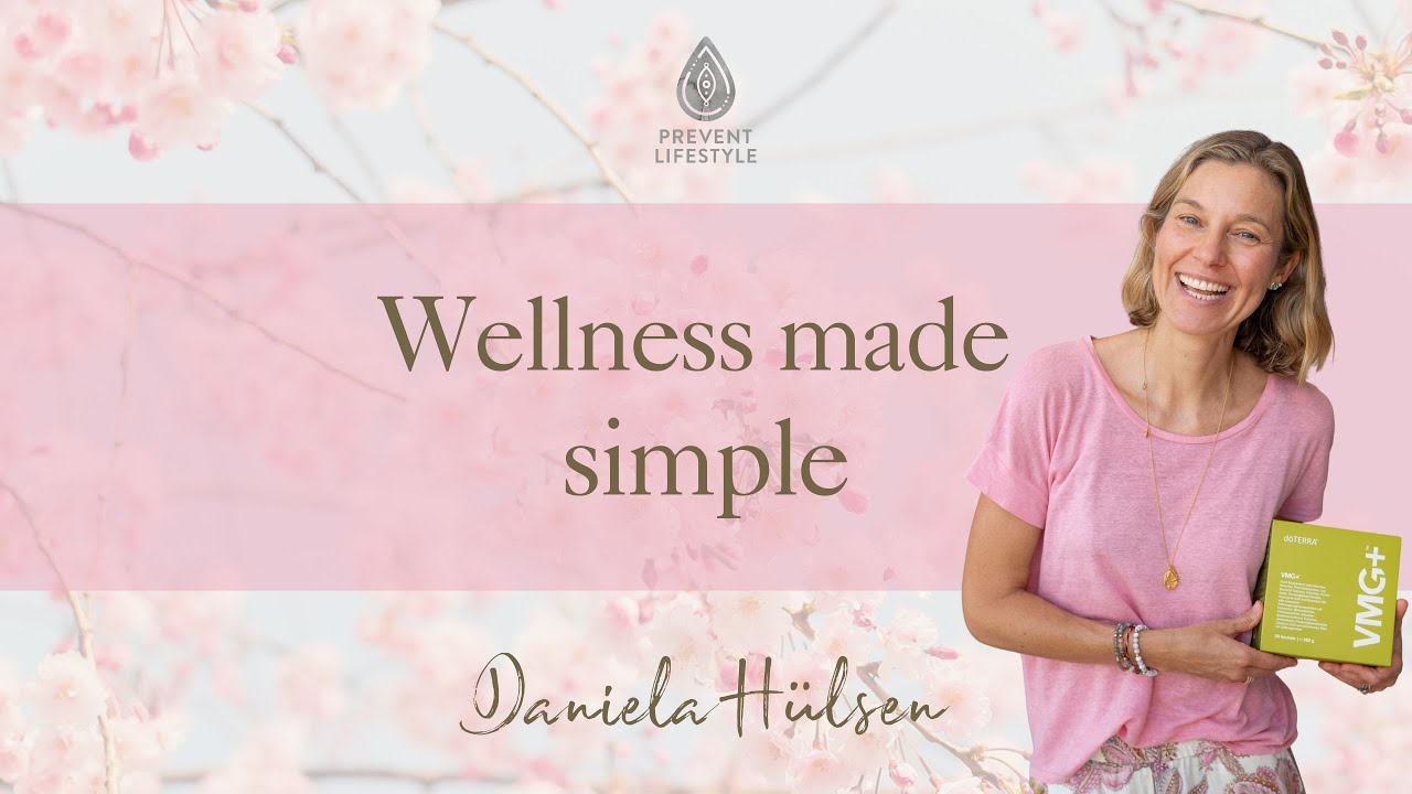Wellness made simple - Einführung mit Danny