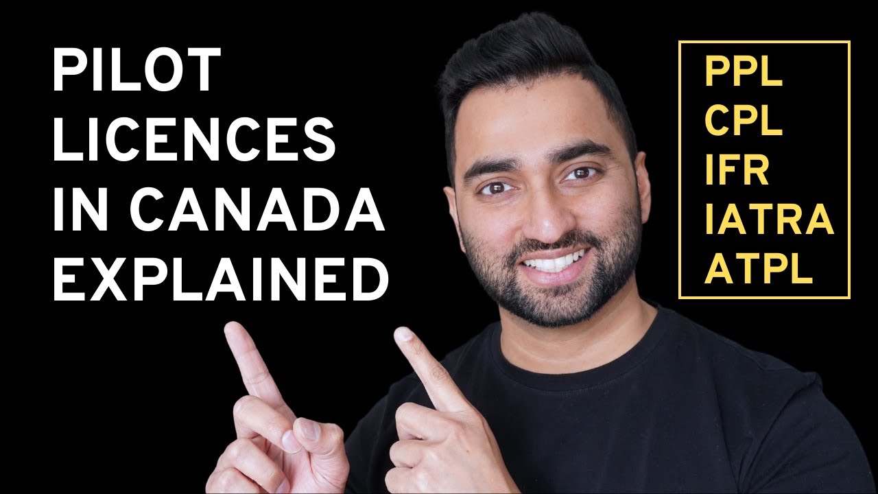 Pilot Licences in Canada | PPL, CPL, Group 1-Multi IFR, IATRA, ATPL