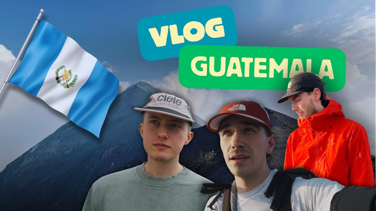 VLOG - 2 semaines au GUATEMALA