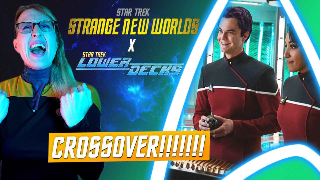 Star Trek Strange New Worlds x Lower Decks Crossover 2.07 