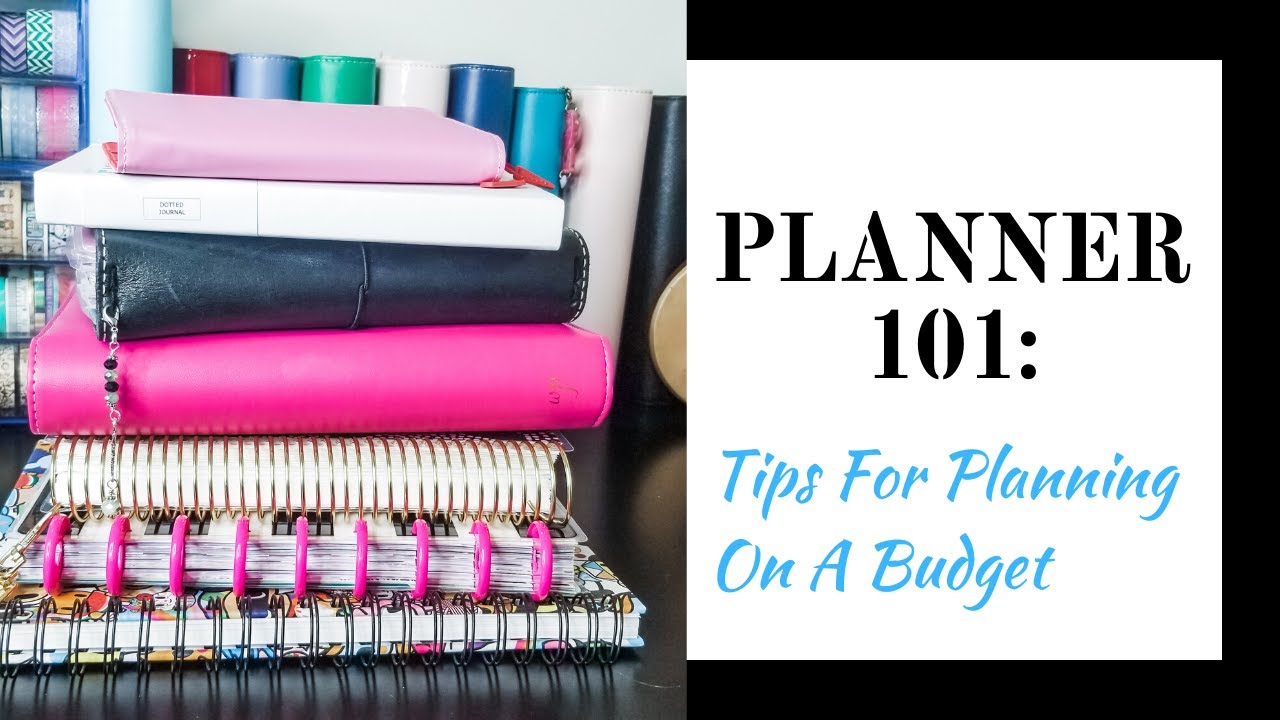 Planner 101: Tips For Planning On A Budget