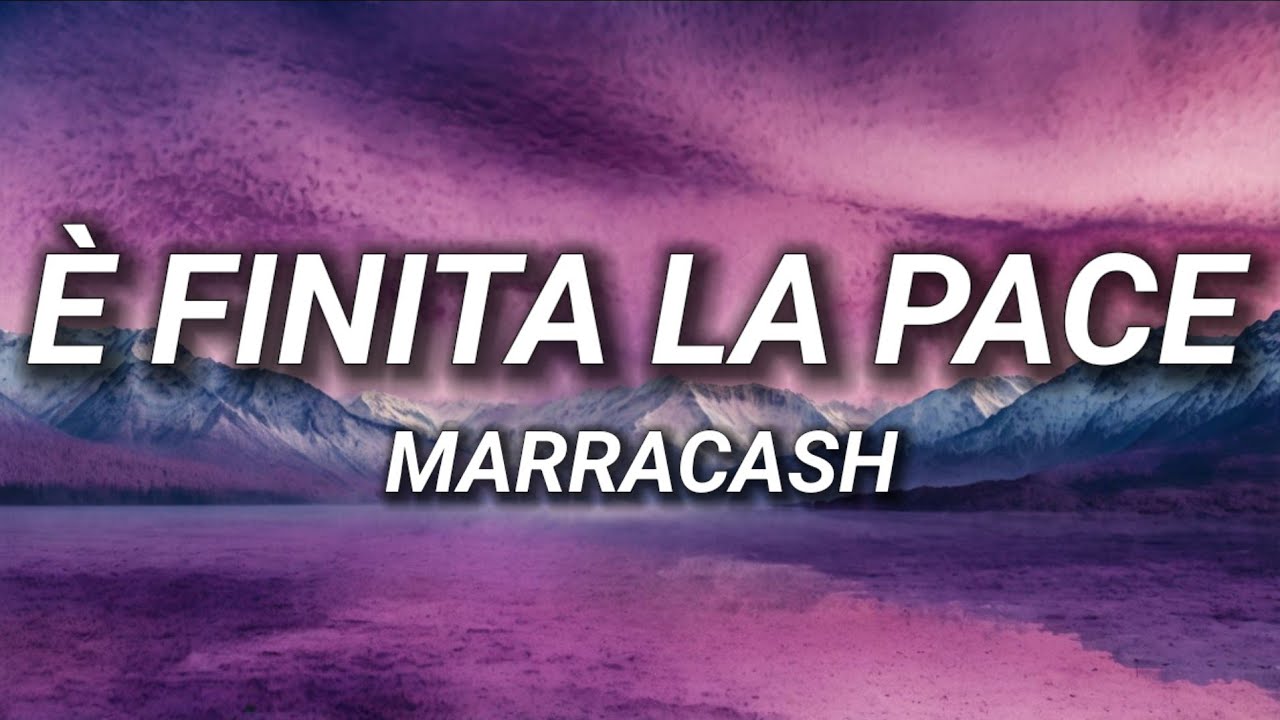 Marracash - È FINITA LA PACE (Testo)