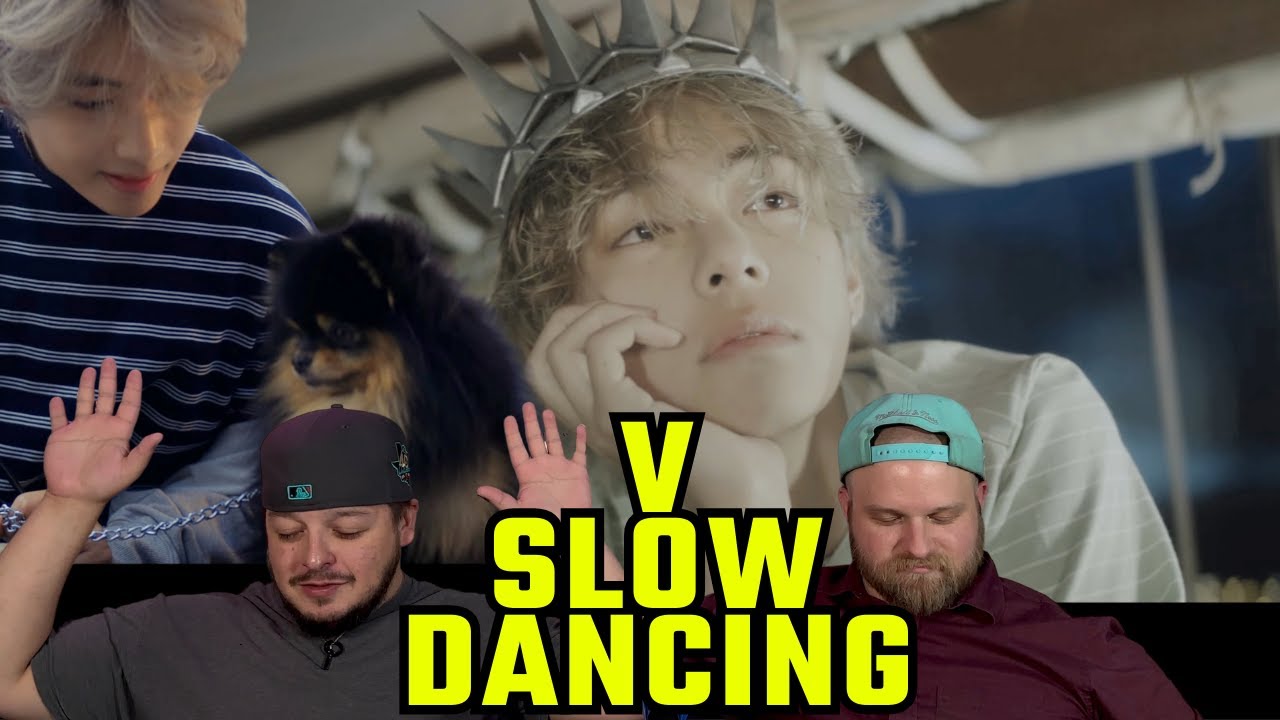 V 'Slow Dancing' Official MV Reaction